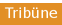 Tribüne